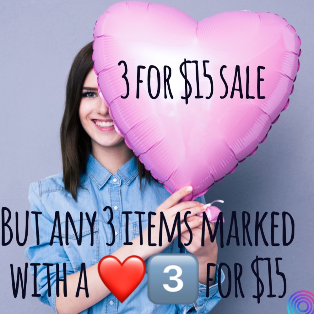❤️3️⃣ for $15 sale